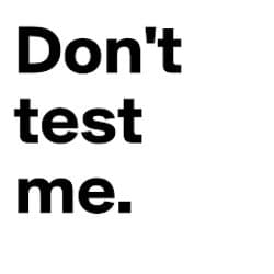 DON'T TEST ME's cover