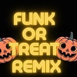 Funk Or Treat REMIX's cover